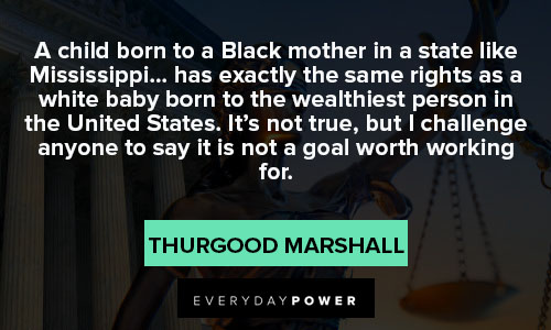 Thurgood Marshall quotes about American society