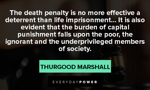 Thurgood Marshall quotes about life imprisonment