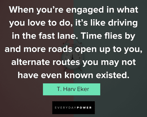 time flies quotes about more roads open up to you