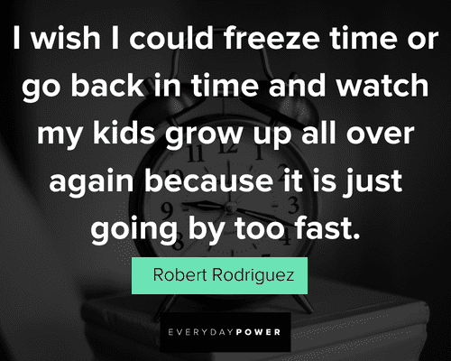 quotes about kids growing up too fast