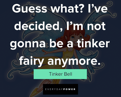 Tinker Bell quotes from the movie tinker Bell