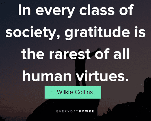 ungrateful quotes about human virtues