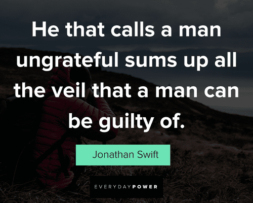 ungrateful quotes about guilty of