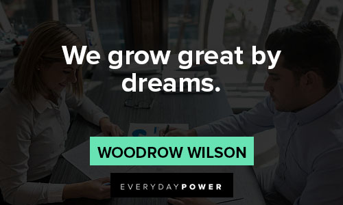 uplifting quotes about we grow great by dreams