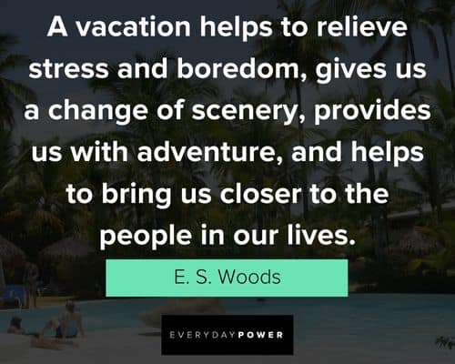 vacation quotes to relieve stress
