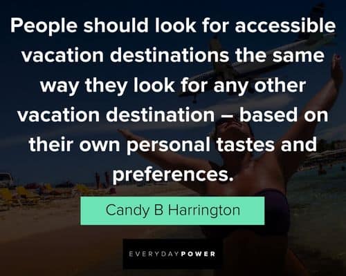 vacation quotes for accessible vacation destinations
