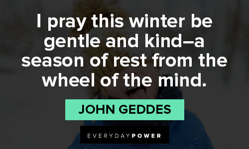 winter quotes about winter be gentle and kind
