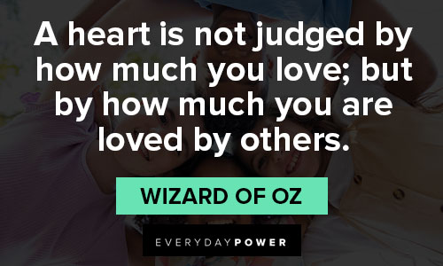 wizard of oz heart quote