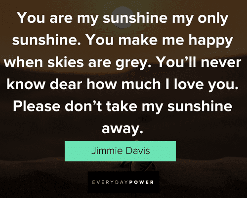 Some “happy” alternative lyrics to “You are My Sunshine”