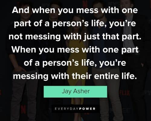 13 Reasons Why quotes about life