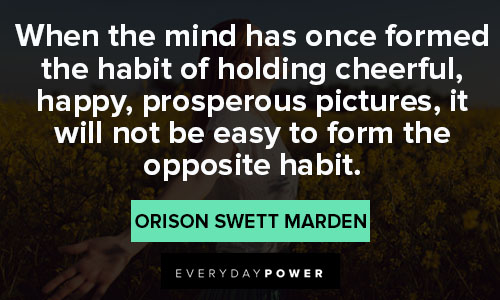 cheerful quotes on opposite habit