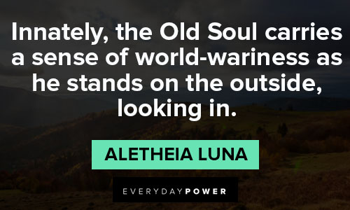 old soul quotes about looking