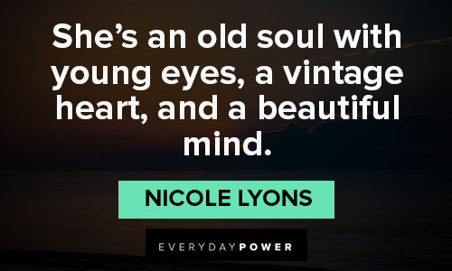 old soul quotes about beautiful mind