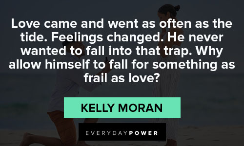 trap quotes from Kelly Moran