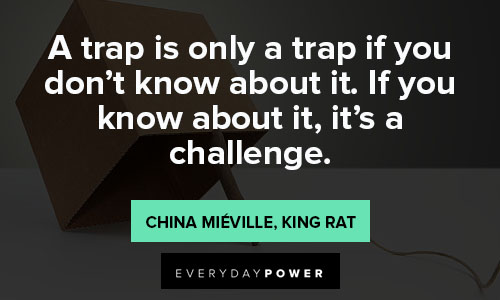 trap quotes about challenge