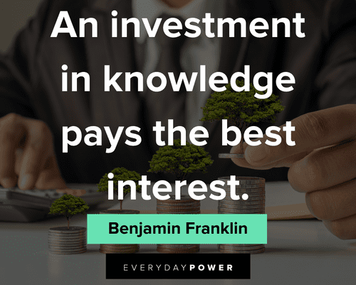 Benjamin Franklin quotes about an investment in knowledge pays the best interest