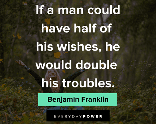 Wishing Benjamin Franklin quotes