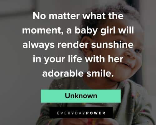 baby girl quotes on sunshine in your life with her adorable smile