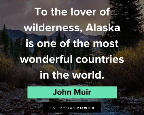 John Muir quotes to the lover of wilderness