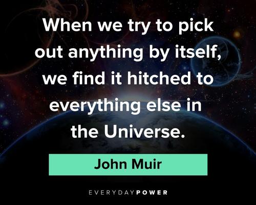 John Muir quotes about the universe