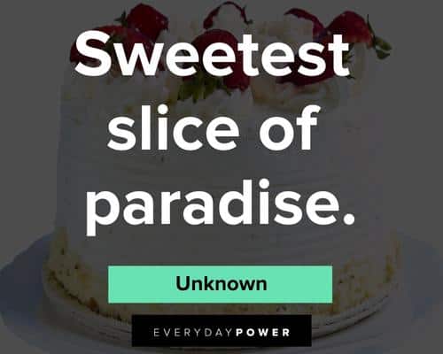 https://everydaypower.com/wp-content/uploads/2023/01/Cake-Quotes-To-Get-You-Baking-a-Delectable-Dessert-You-Cant-Wait-to-Share-18.jpg