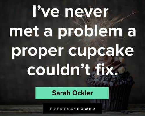 cake quotes about cupcake