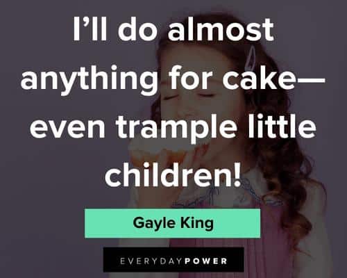 cake quotes about anything for cake