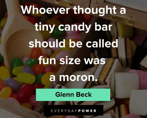 tiny candy quotes