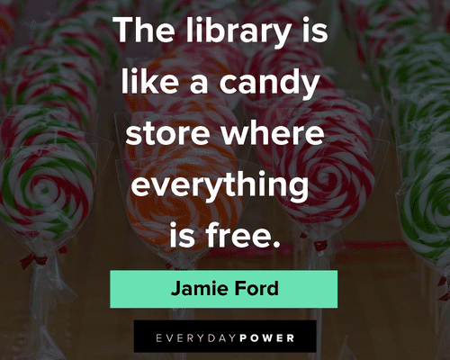 candy quotes about the library is like a candy store