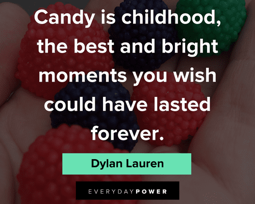 candy quotes about childhood