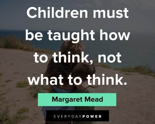 childhood quotes about what to think