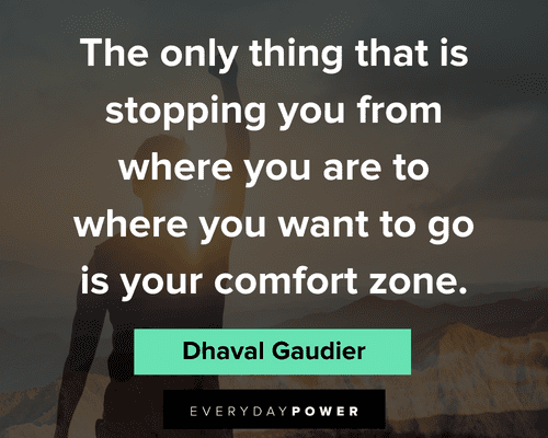 comfort zone quotes to go is your comfort zone
