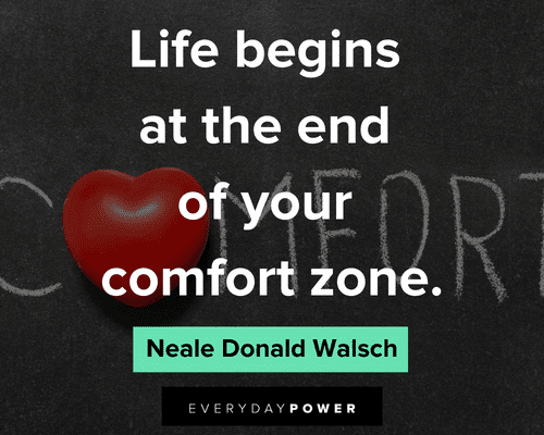 26 Inspiring Quotes To Step Out Of Your Comfort Zone