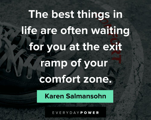 26 Inspiring Quotes To Step Out Of Your Comfort Zone