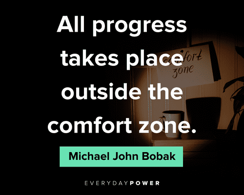 100 Comfort Zone Quotes to Push Your Personal Boundaries - Happier