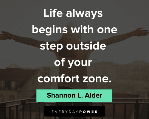 comfort zone quotes to help you do the unthinkable 