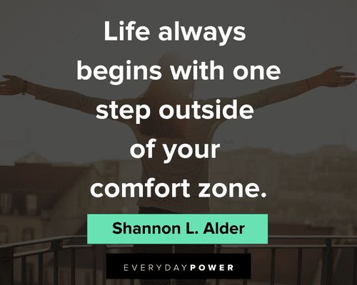 100 Comfort Zone Quotes to Push Your Personal Boundaries - Happier Human