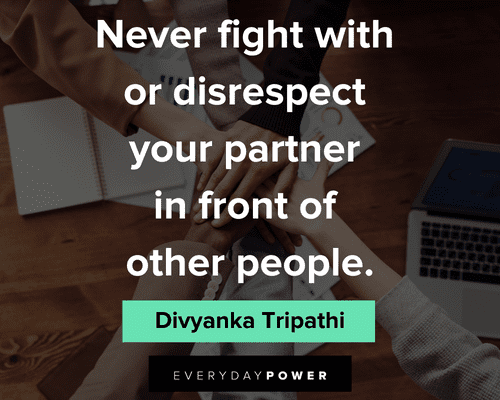 disrespect quotes about never fight with or disrespect your partner