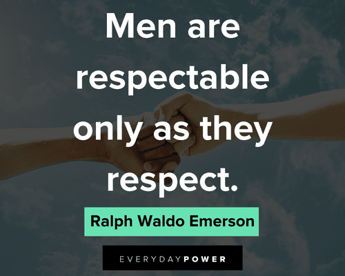 disrespect quote about men are respectable