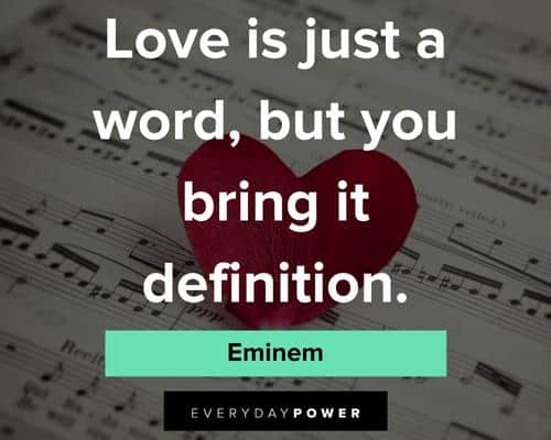 eminem love quotes