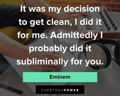 Eminem quotes to taking decision