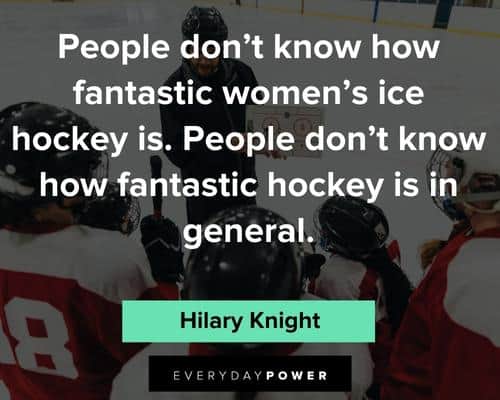 hockey quotes about how fantastic hockey is in general
