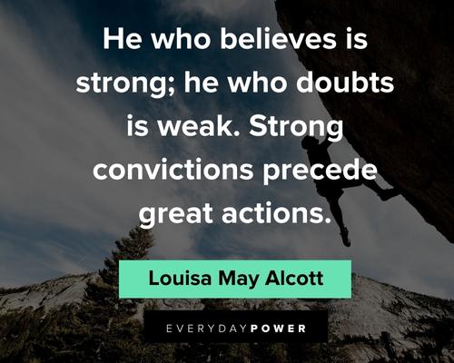 feeling lost quotes about strong convictions precede great action