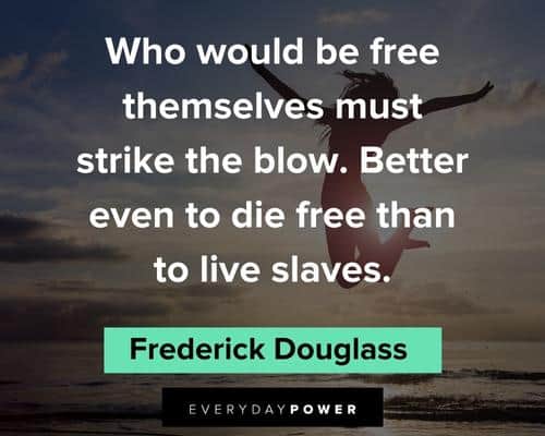 Freedom Quotes to die free than to live slaves