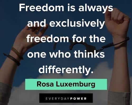 Freedom Quotes for the one who thinks differently