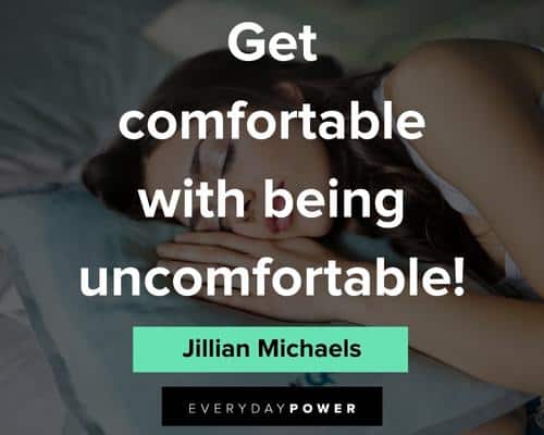 gym quotes about get comfortable with being uncomfortable