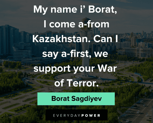borat quotes about I come from kazakhstan
