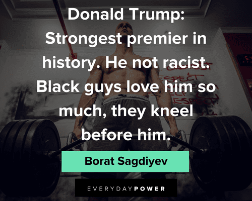borat quotes about Donald Trump