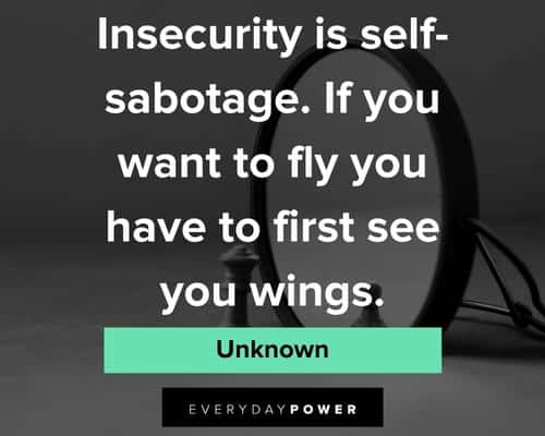 Overcoming Insecurity Quotes