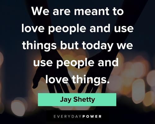 Jay Shetty quotes about love